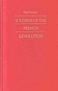 Soldiers of French REV. -CL (Hardcover)