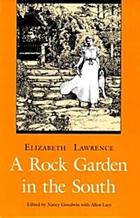 A Rock Garden in the South (Hardcover)