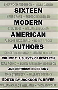 Sixteen Modern American Authors: A Survey of Research and Criticism Since 1972 (Paperback, 2)