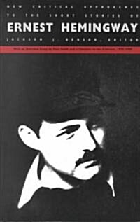 New Critical Approaches to the Short Stories of Ernest Hemingway (Paperback)