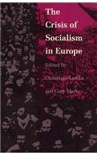 The Crisis of socialism in Europe