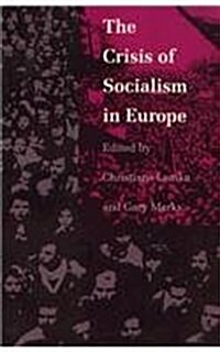 The Crisis of Socialism in Europe (Paperback)