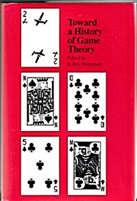 Toward a History of Game Theory (Hardcover)