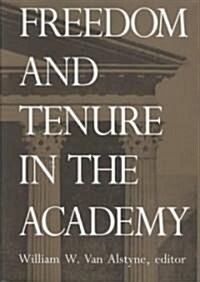 Freedom and Tenure in the Academy (Hardcover)
