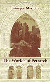 The Worlds of Petrarch (Paperback)