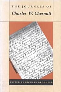 The Journals of Charles W. Chesnutt (Paperback)