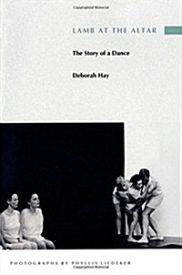 Lamb at the Altar: The Story of a Dance (Paperback)