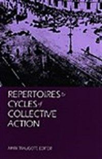 Repertoires and cycles of collective action
