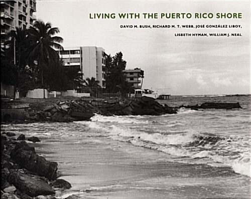 Living with the Puerto Rico Shore (Paperback)