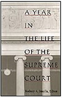 A Year in the Life of the Supreme Court (Hardcover)