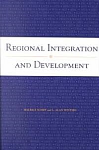 Regional Integration and Development (Paperback)