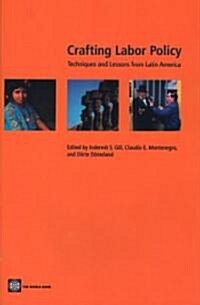 Crafting Labor Policy (Paperback)