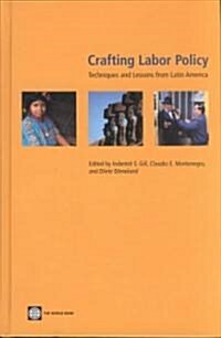 Crafting Labor Policy (Hardcover)