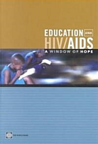 Education and HIV/AIDS: A Window of Hope (Paperback)