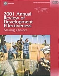 2001 Annual Review of Development Effectiveness (Paperback, Annual)