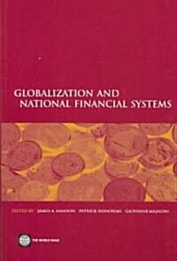 Globalization and National Financial Systems (Paperback)