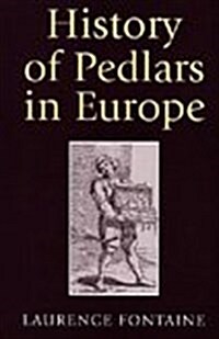 History of Pedlars in Europe (Hardcover)