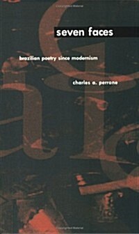 Seven Faces: Brazilian Poetry Since Modernism (Paperback)