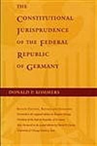 The Constitutional Jurisprudence of the Federal Republic of Germany, 2nd Ed. (Hardcover, 2, Rev and Expande)