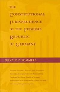 The Constitutional Jurisprudence of the Federal Republic of Germany, 2nd Ed. (Paperback, 2, Rev and Expande)