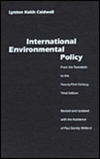 International Environmental Policy: From the Twentieth to the Twenty-First Century (Hardcover, 3)