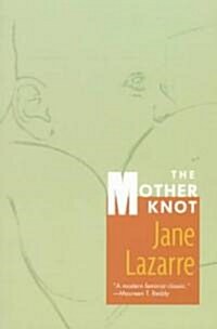 The Mother Knot (Paperback)