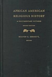 African American Religious History: A Documentary Witness (Hardcover, 2)
