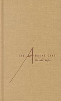 The Absent City (Hardcover)