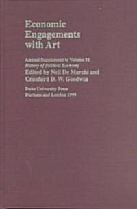 Economic Engagements with Art: Volume 31 (Hardcover)