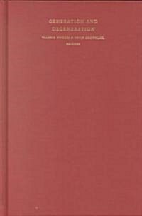 Generation and Degeneration: Tropes of Reproduction in Literature and History from Antiquity Through Early Modern Europe (Hardcover)