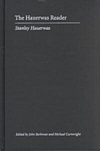 The Hauerwas Reader (Hardcover)
