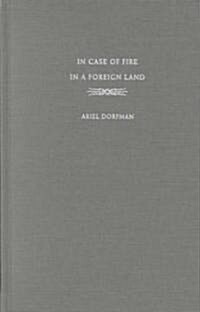 In Case of Fire in a Foreign Land: New and Collected Poems from Two Languages (Hardcover, Bilingual)