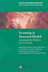 Investing in Maternal Health in Malaysia and Sri Lanka (Paperback)