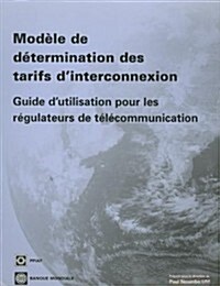 Modele De Determination Des Tarifs Dinterconnection (Paperback)