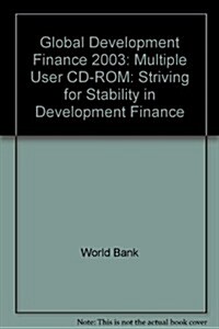 Global Development Finance 2003 (CD-ROM)