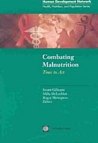 Combating Malnutrition (Paperback)