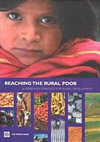 Reaching the Rural Poor: A Renewed Strategy for Rural Development (Paperback)