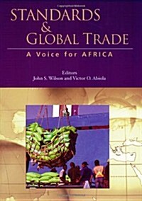 Standards and Global Trade: A Voice for Africa (Paperback)