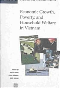 Economic Growth, Poverty, and Household Welfare in Vietnam (Paperback)