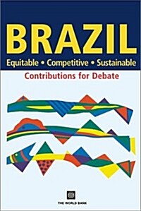 Brazil--Equitable, Competitive, Sustainable (Paperback)