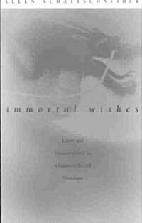 Immortal Wishes: Labor and Transcendence on a Japanese Sacred Mountain (Paperback)