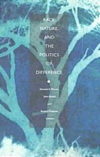 Race, Nature, and the Politics of Difference (Paperback)