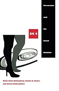 Perversion and the Social Relation: Sic IV (Paperback)