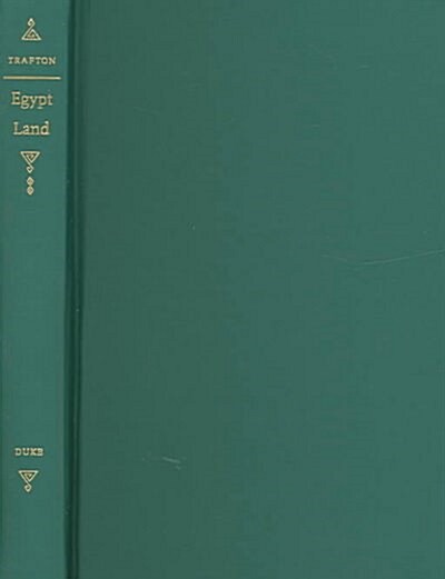Egypt Land: Race and Nineteenth-Century American Egyptomania (Hardcover)