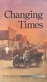 Changing Times (Paperback)