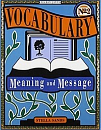 Gf Vocabulary Meaning and Message Book Two 1992c (Hardcover)