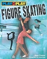 Play-By-Play Figure Skating (Paperback)