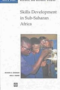 Skills Development in Sub-Saharan Africa (Paperback)