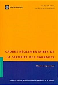 Cadres Reglementaires de la Securite des Barrages (Paperback, Bilingual)