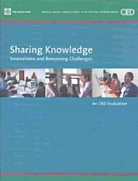 Sharing Knowledge: Innovations and Remaining Challenges (Paperback)